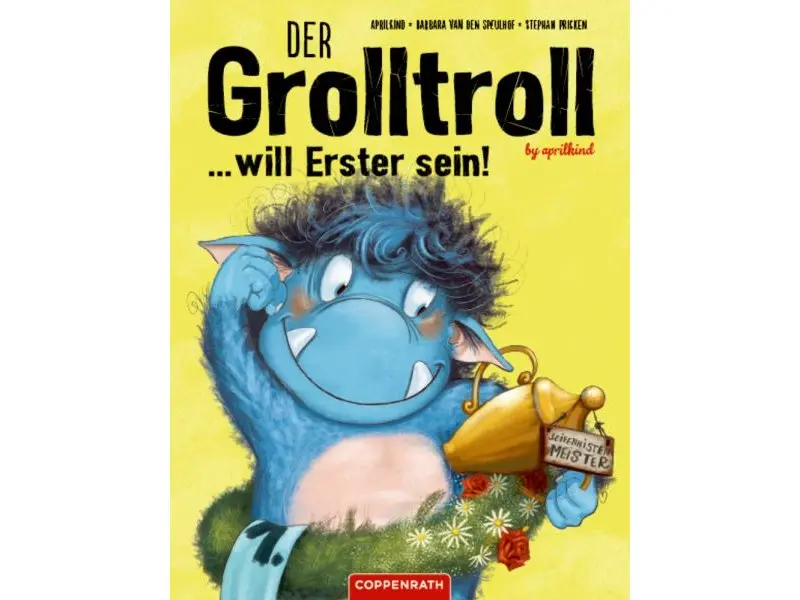 Der Grolltroll...will Erster sein! (Bd. 3)