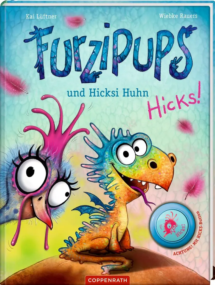 Furzipups und Hicksi Huhn (Band 2)