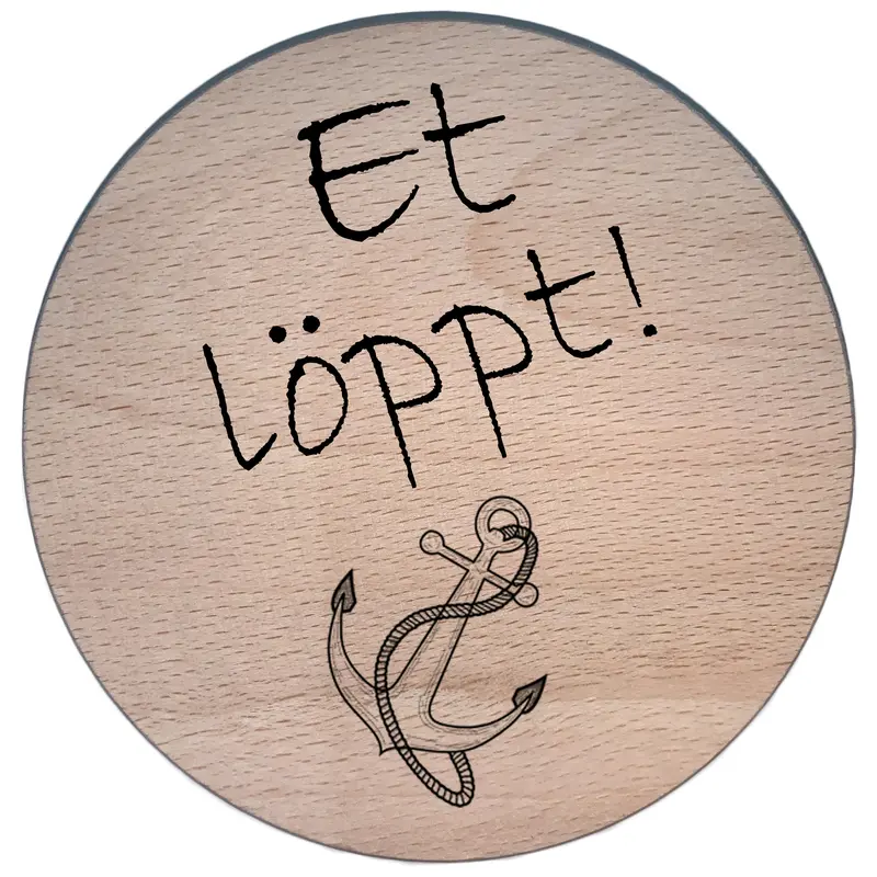 Glasdeckel mit Gravur "Et löppt!" aus Buchenholz