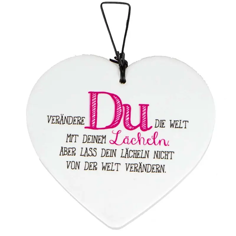 Keramikherz mit Spruch "Verändere Du die Welt mit deinem Lächeln..."