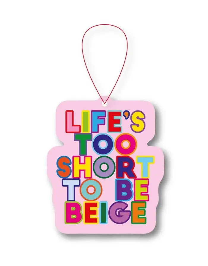 Lufterfrischer I Lifes too short