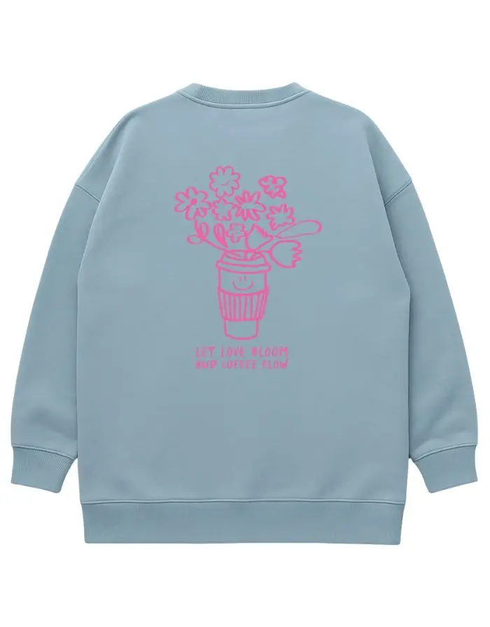 Sweatshirt Let Love Bloom I Hellblau